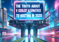 האמת על 10 האלטרנטיבות הכי שוות ל-Hostinger ב-2025!