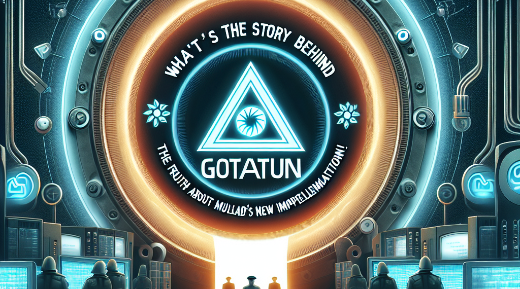 מה הסיפור מאחורי GotaTun? האמת על המימוש החדש של Mullvad!