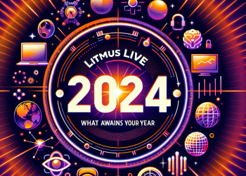 הכל על Litmus Live 2024: מה מחכה לכם השנה?